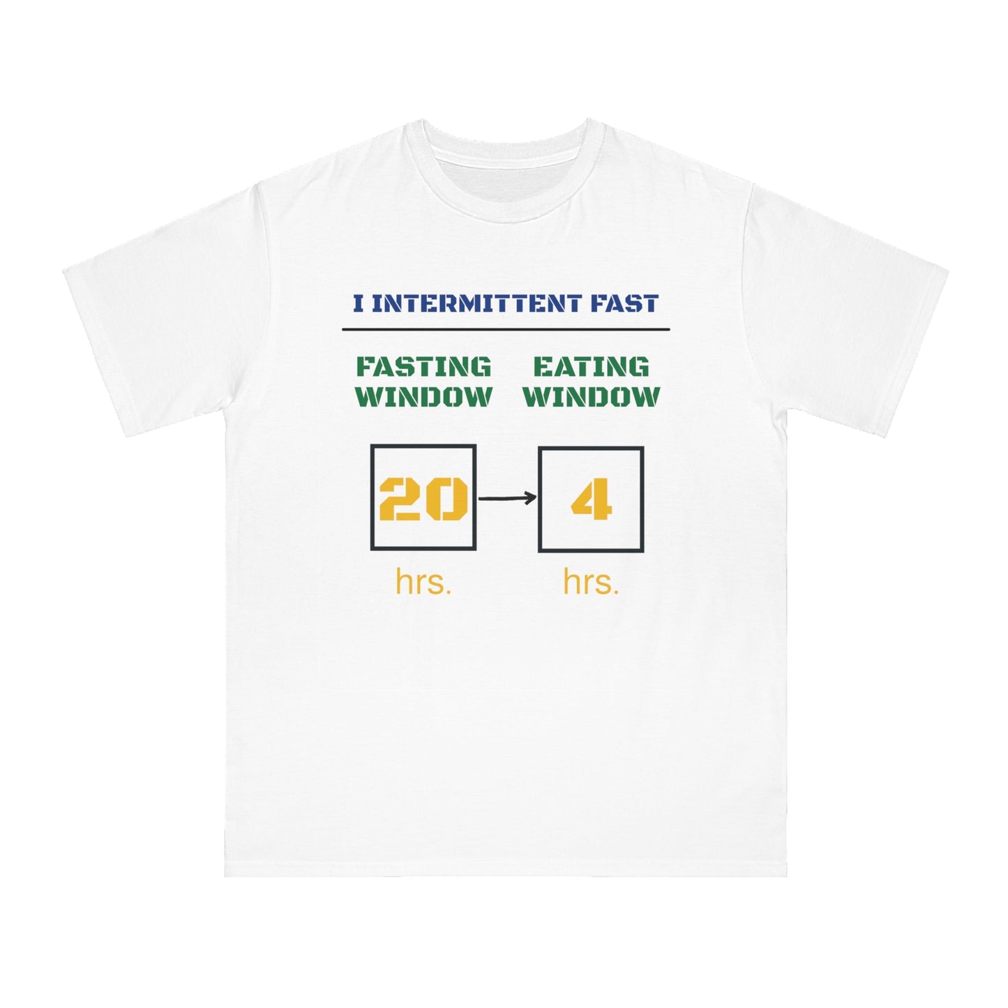 'I Intermittent Fast_20 - 4'_100% Organic Cotton T-Shirt - My Higher Being