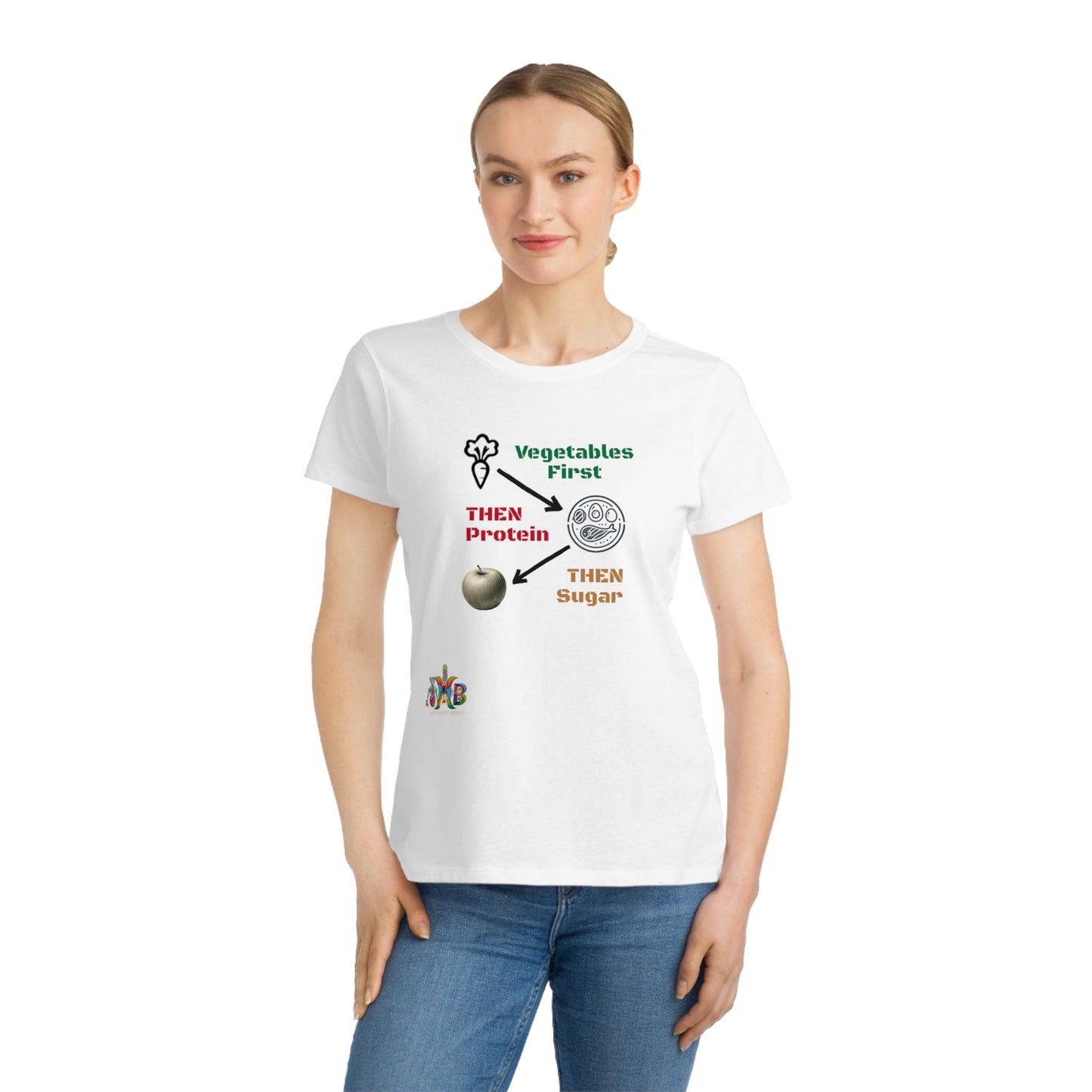 'Vegetables First'_100% Organic Women's Classic T-Shirt - My Higher Being