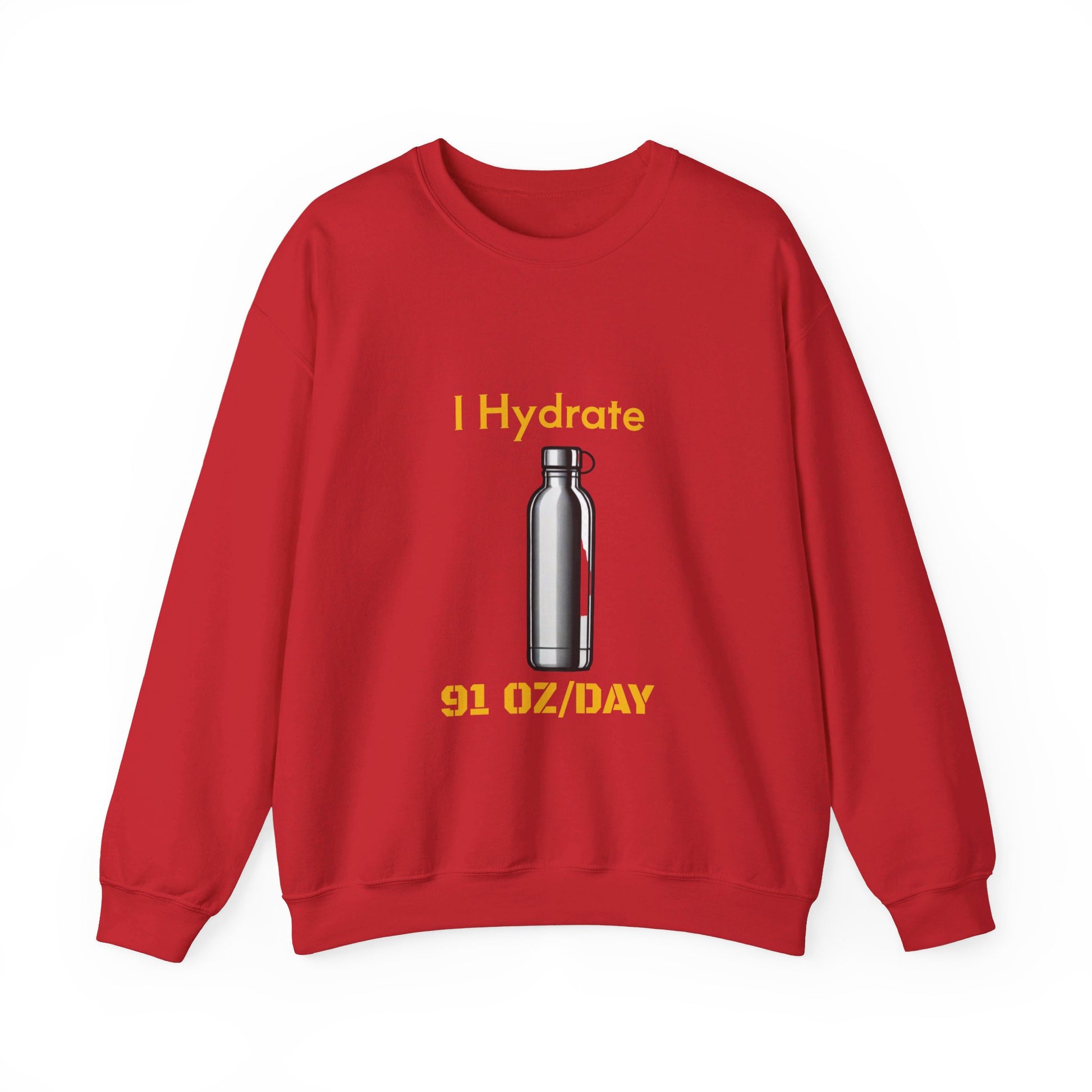 I Hydrate Woman's Sweatshirt_91 oz/day - My Higher Being