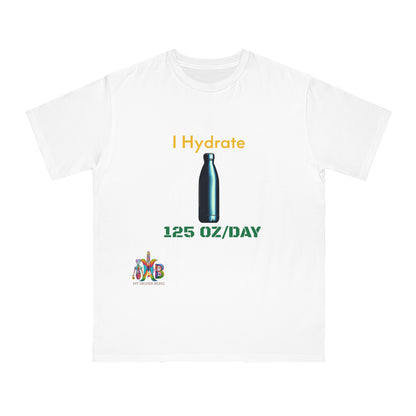 'I Hydrate 125 OZ/DAY'_100% Organic Cotton T-Shirt