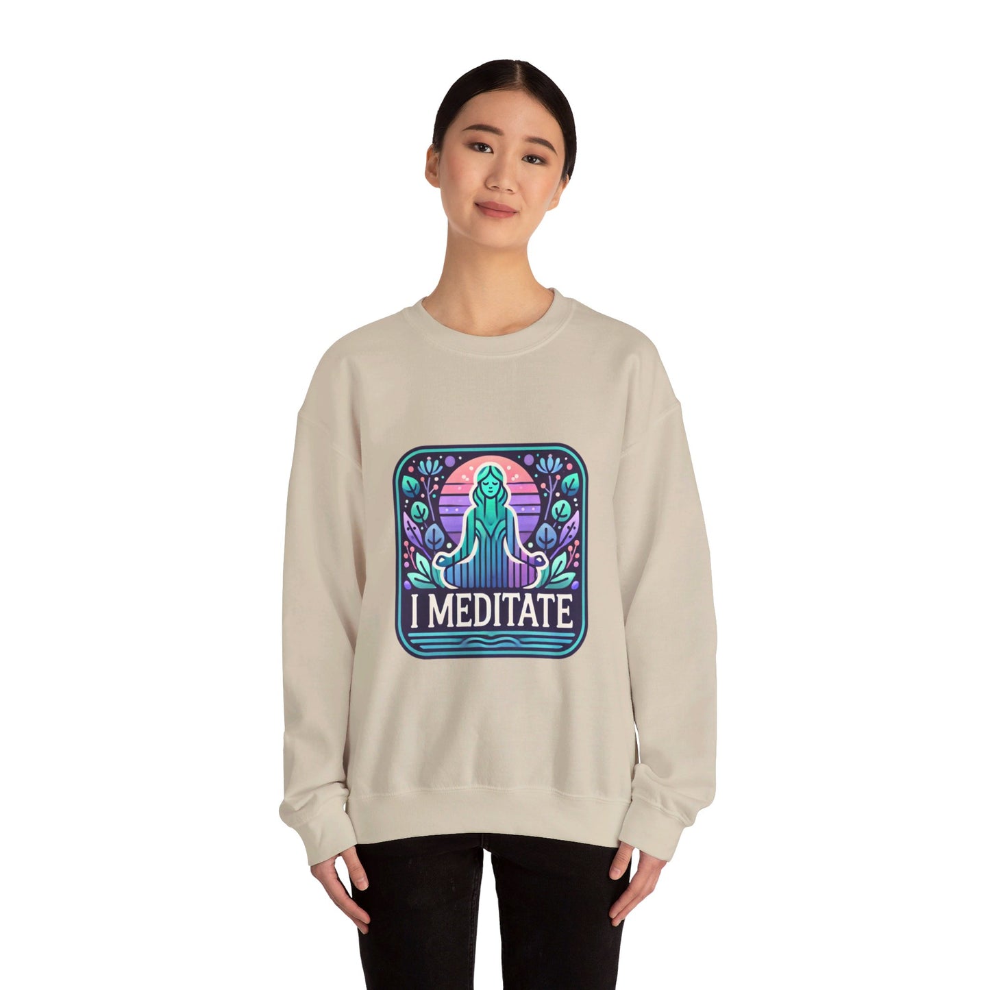 I Meditate Woman's Sweatshirt - My Higher Being