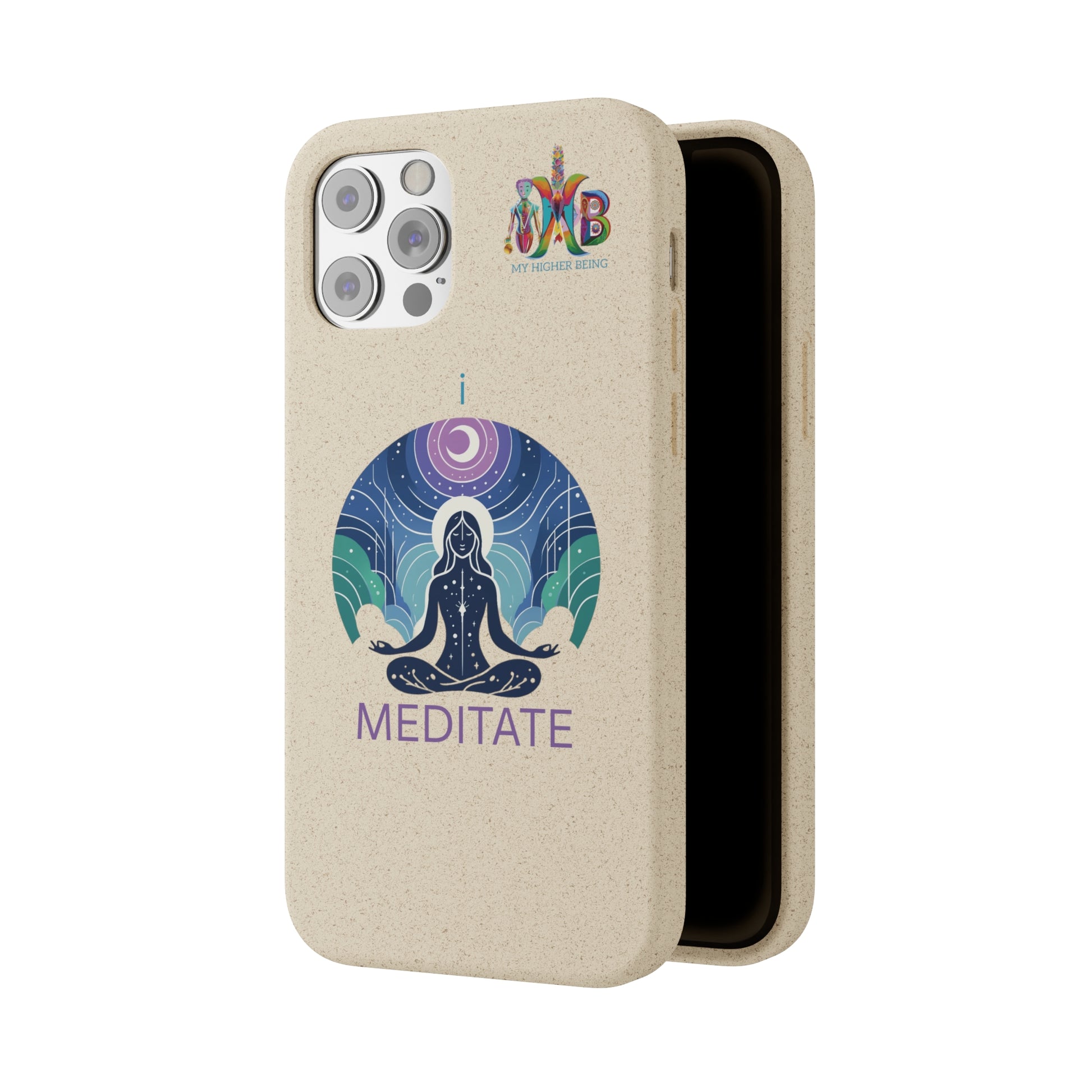 'I Meditate'_Plastic Free Biodegradable Phone Case (MHB Edition) - My Higher Being