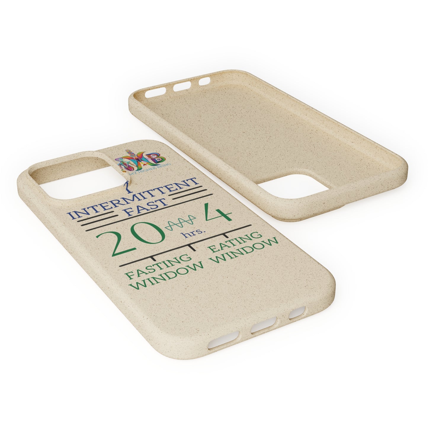 'I Intermittent Fast_20 - 4'_Plastic Free Biodegradable Phone Case (MHB Edition) - My Higher Being