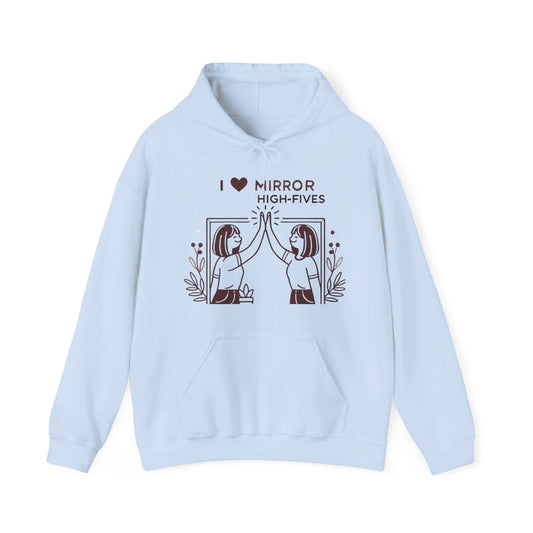 I Love Mirror High Fives Woman's Hoodie - My Higher Being