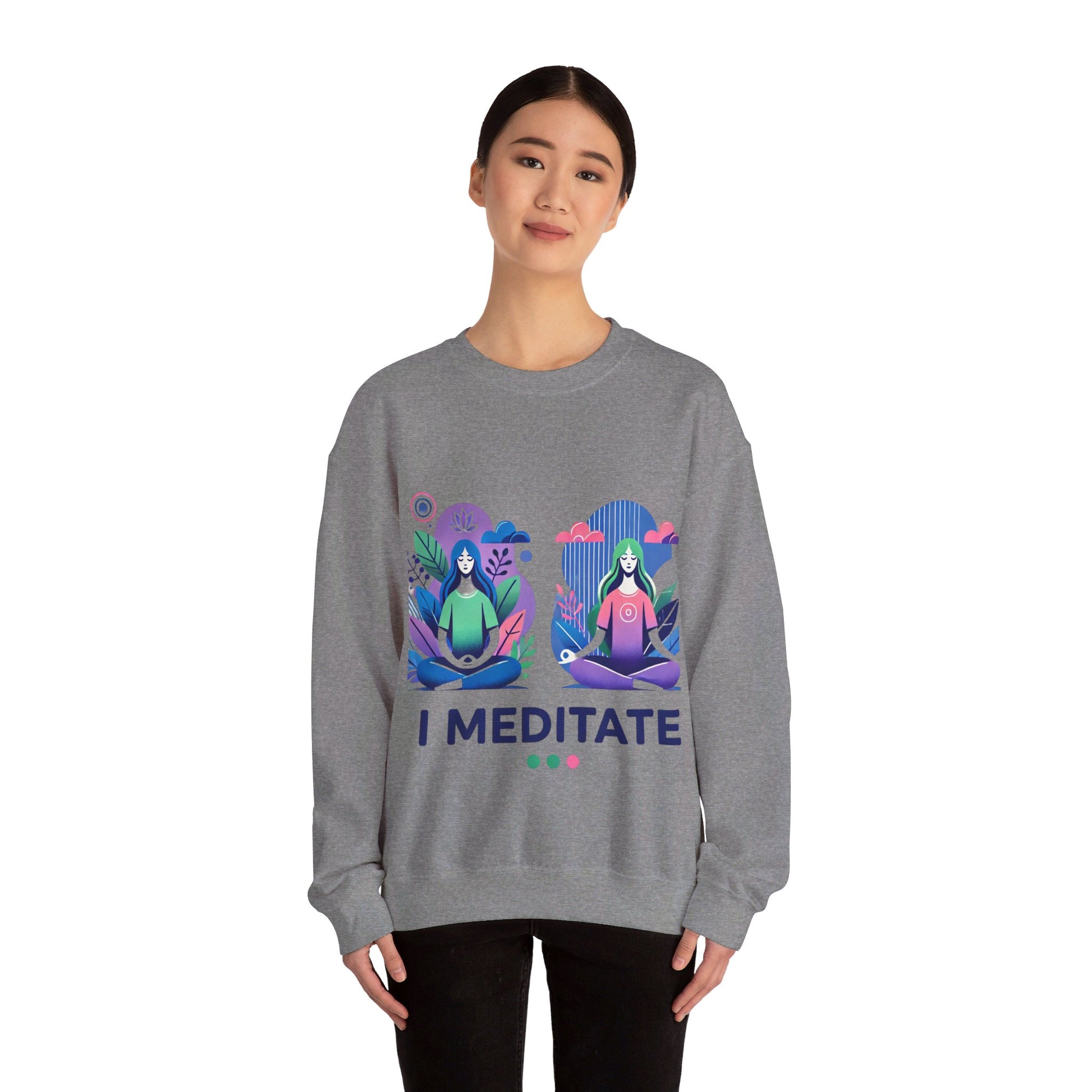 I Meditate Woman's Sweatshirt - My Higher Being