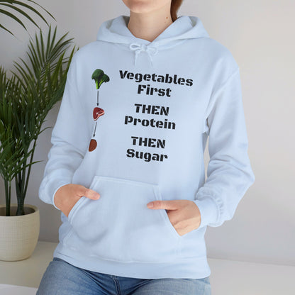 Vegetables First Hoodie - My Higher Being