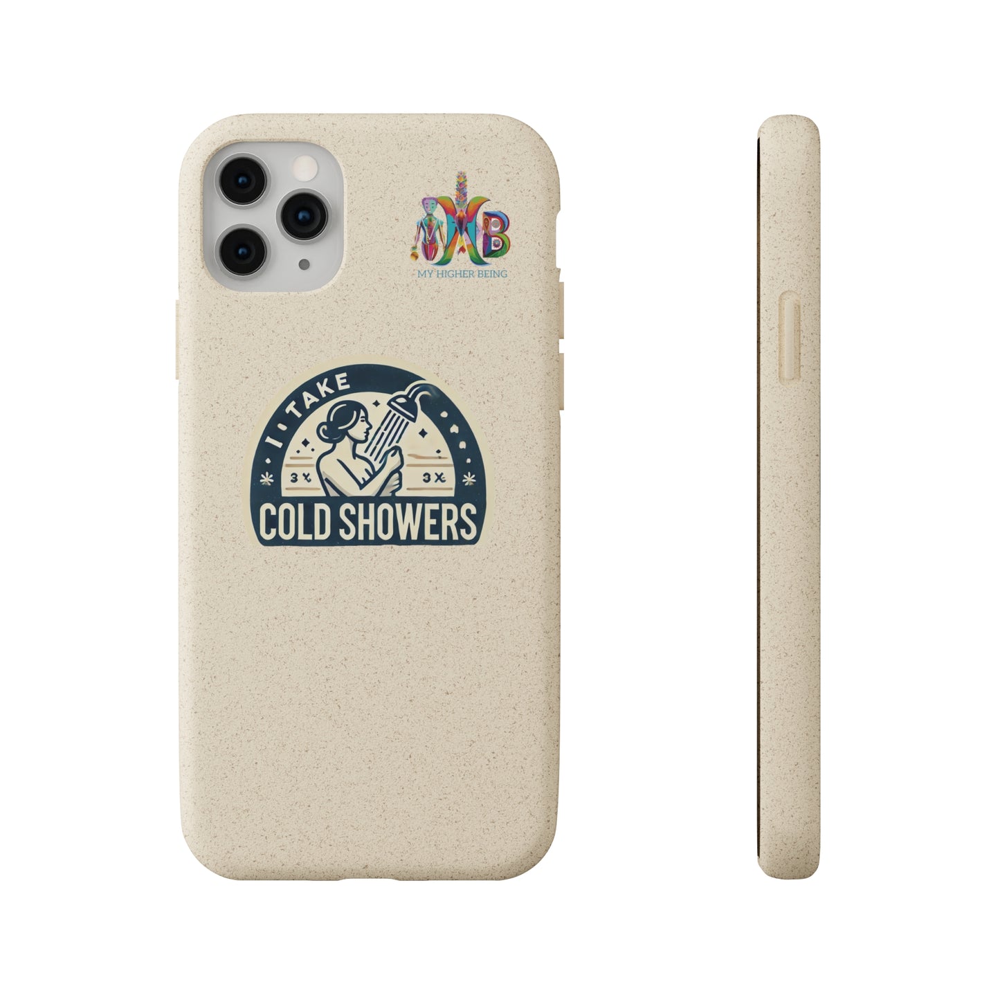 'I Take Cold Showers'_Plastic Free Biodegradable Phone Case (MHB Edition)