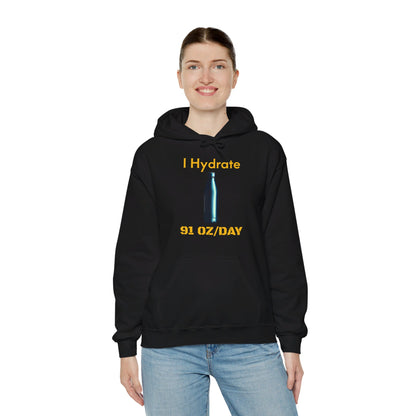 I Hydrate Woman's Hoodie_91 oz/day - My Higher Being