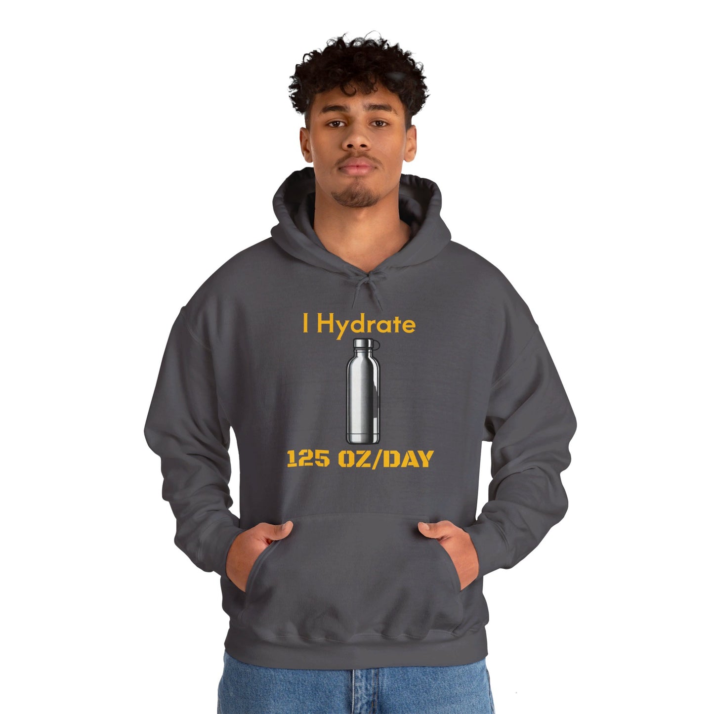 I Hydrate Man's Hoodie_125 oz/day - My Higher Being