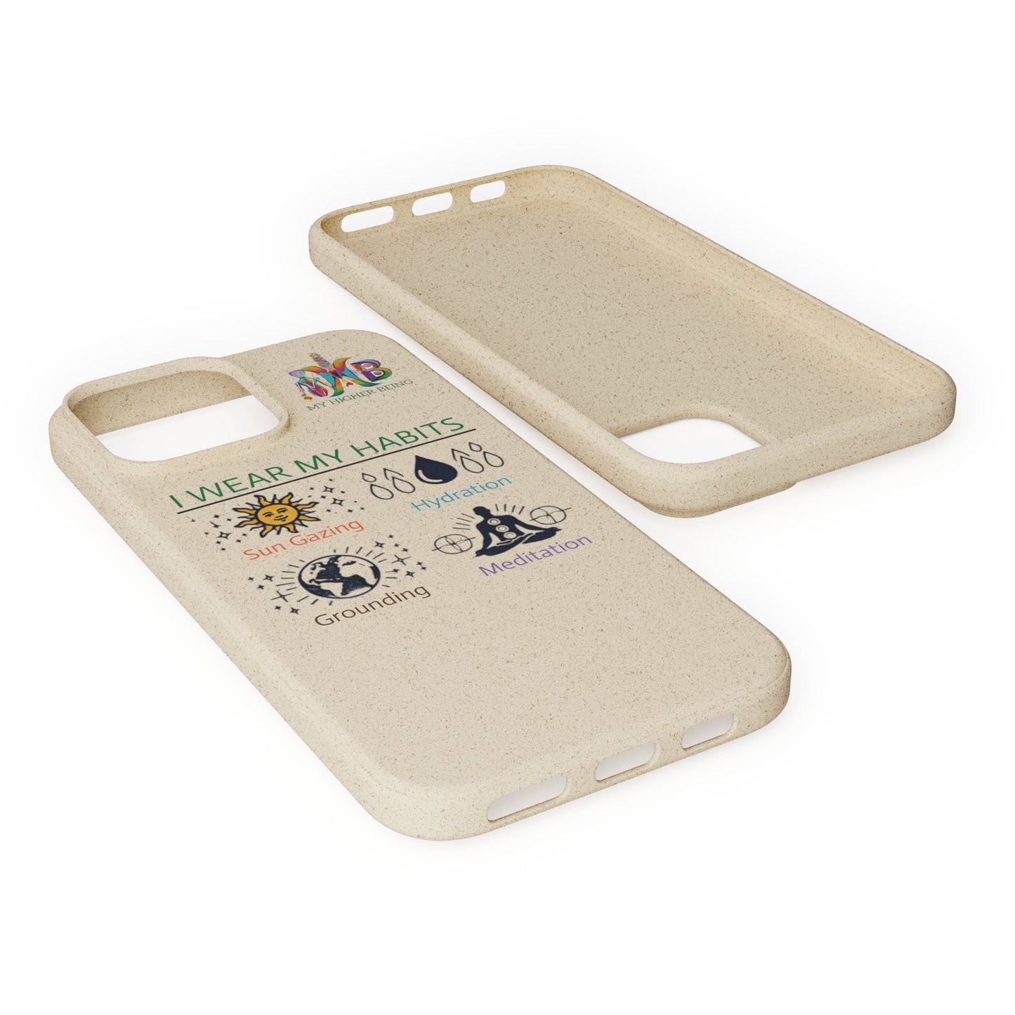 I Wear My Habits — Plastic Free Biodegradable Phone Case — MHB Edition