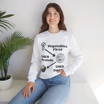 Vegetables First Sweatshirt - My Higher Being