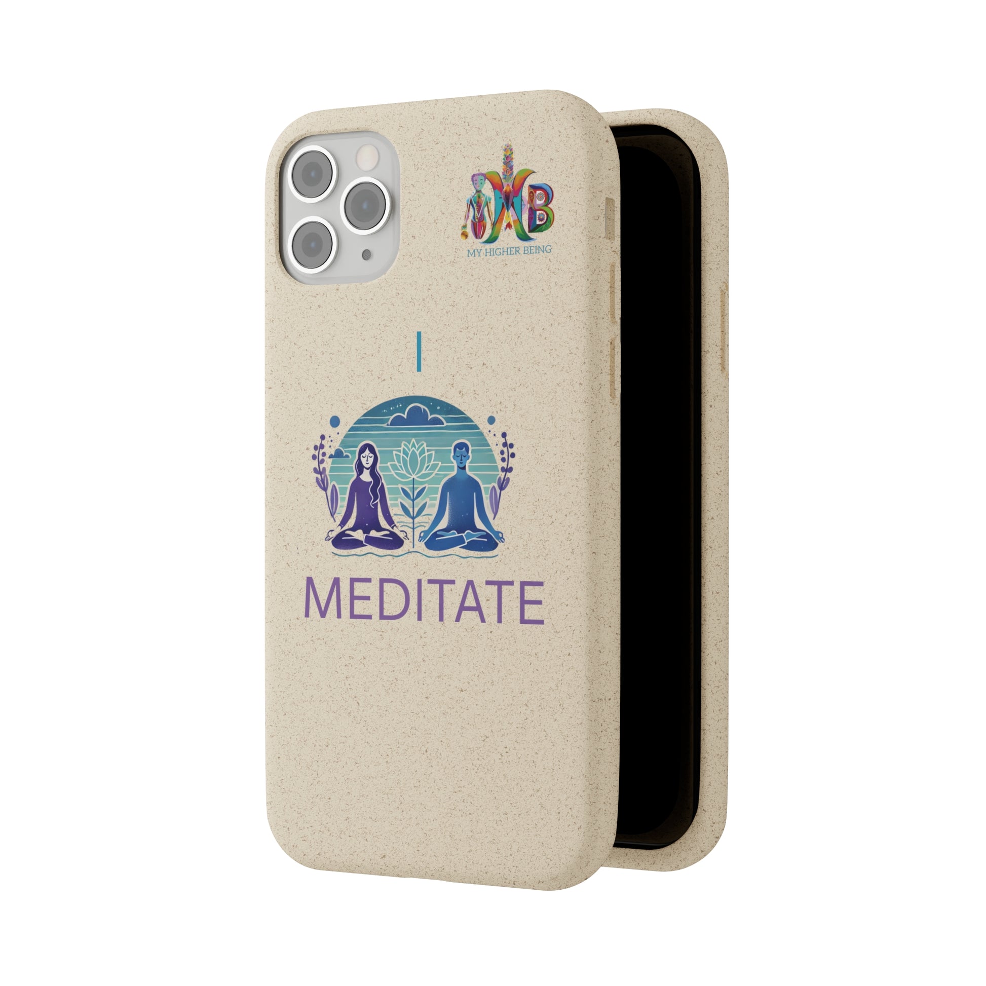 'I Meditate'_Plastic Free Biodegradable Phone Case (MHB Edition) - My Higher Being