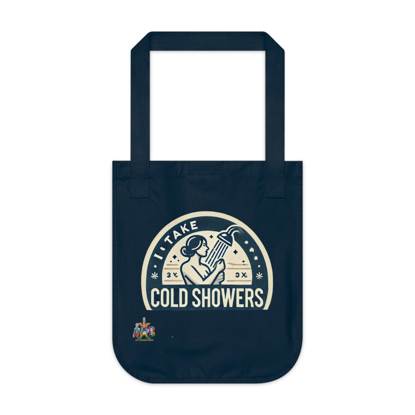 'I Take Cold Showers'_100% Organic Cotton Canvas Tote Bag