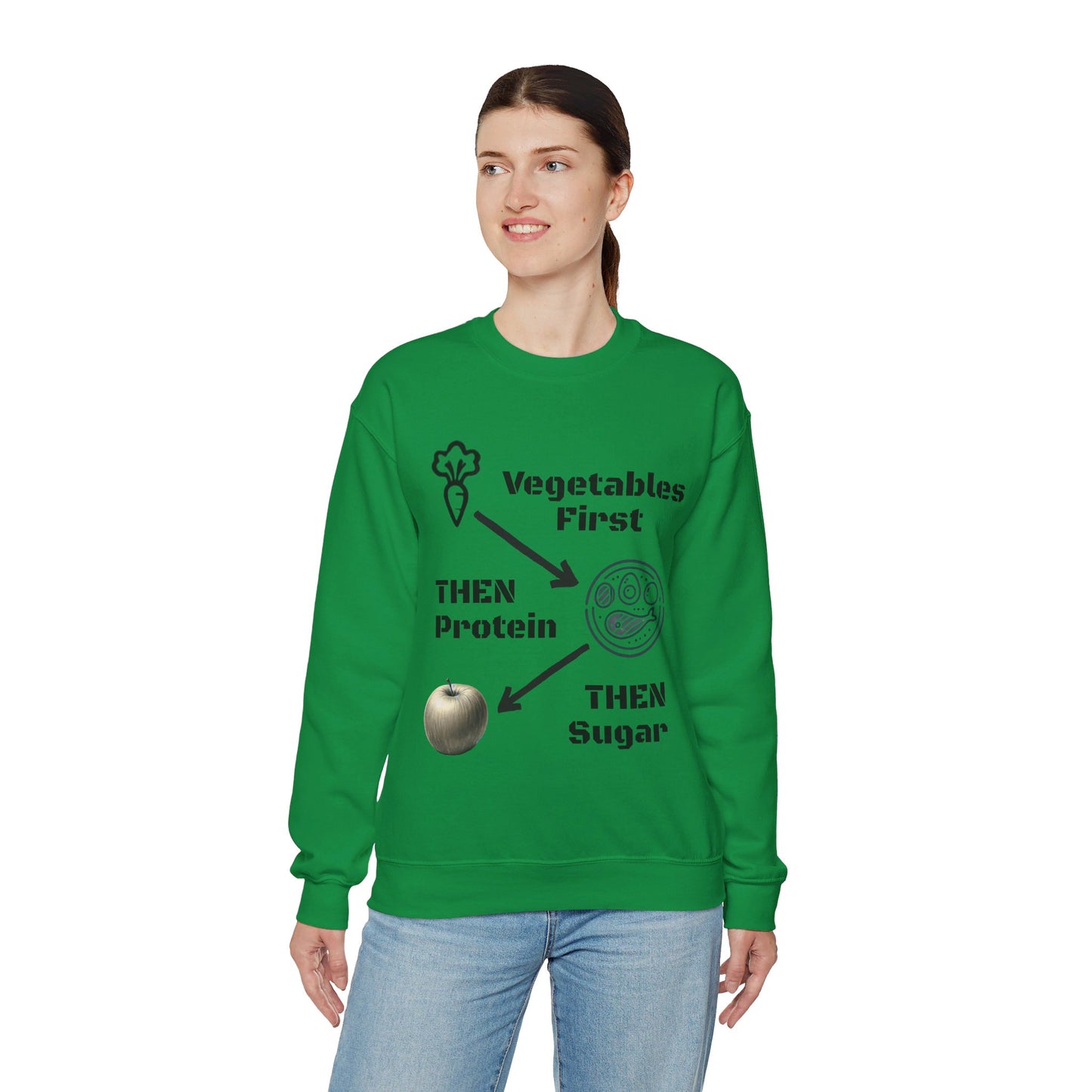 Vegetables First Sweatshirt - My Higher Being