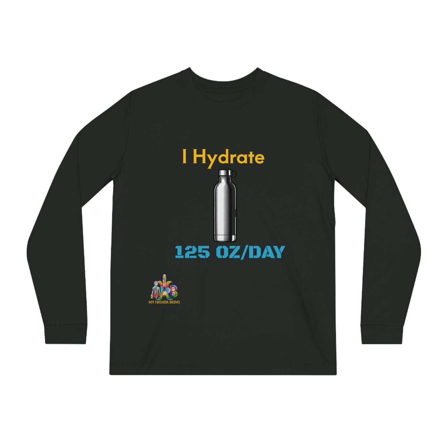 I Hydrate 125 OZ/DAY — 100% Organic Cotton Long Sleeve Tee — Design 3
