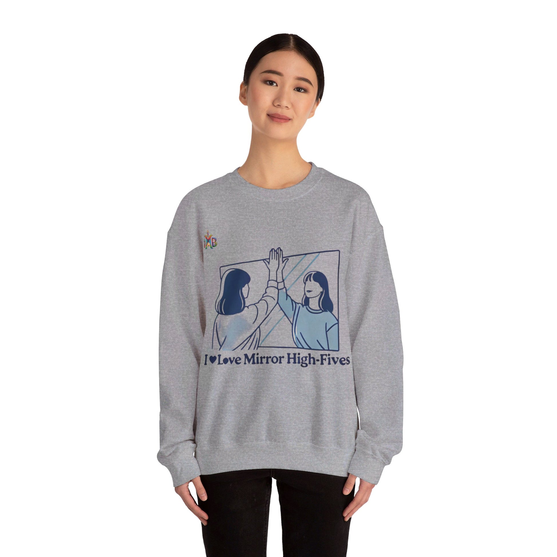 I Love Mirror High Fives Woman's Sweatshirt - My Higher Being