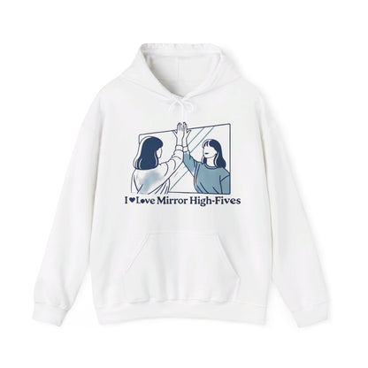 I Love Mirror High Fives Woman's Hoodie - My Higher Being