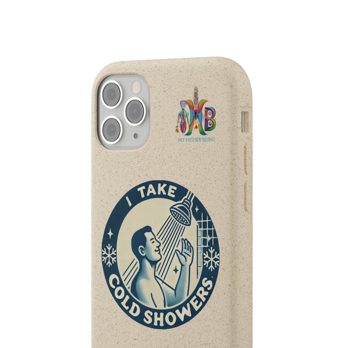 'I Take Cold Showers'_Plastic Free Biodegradable Phone Case (MHB Edition)