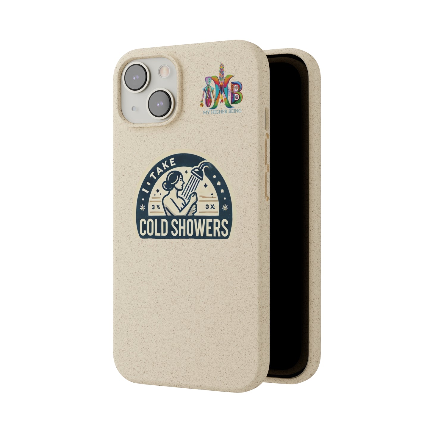 'I Take Cold Showers'_Plastic Free Biodegradable Phone Case (MHB Edition)