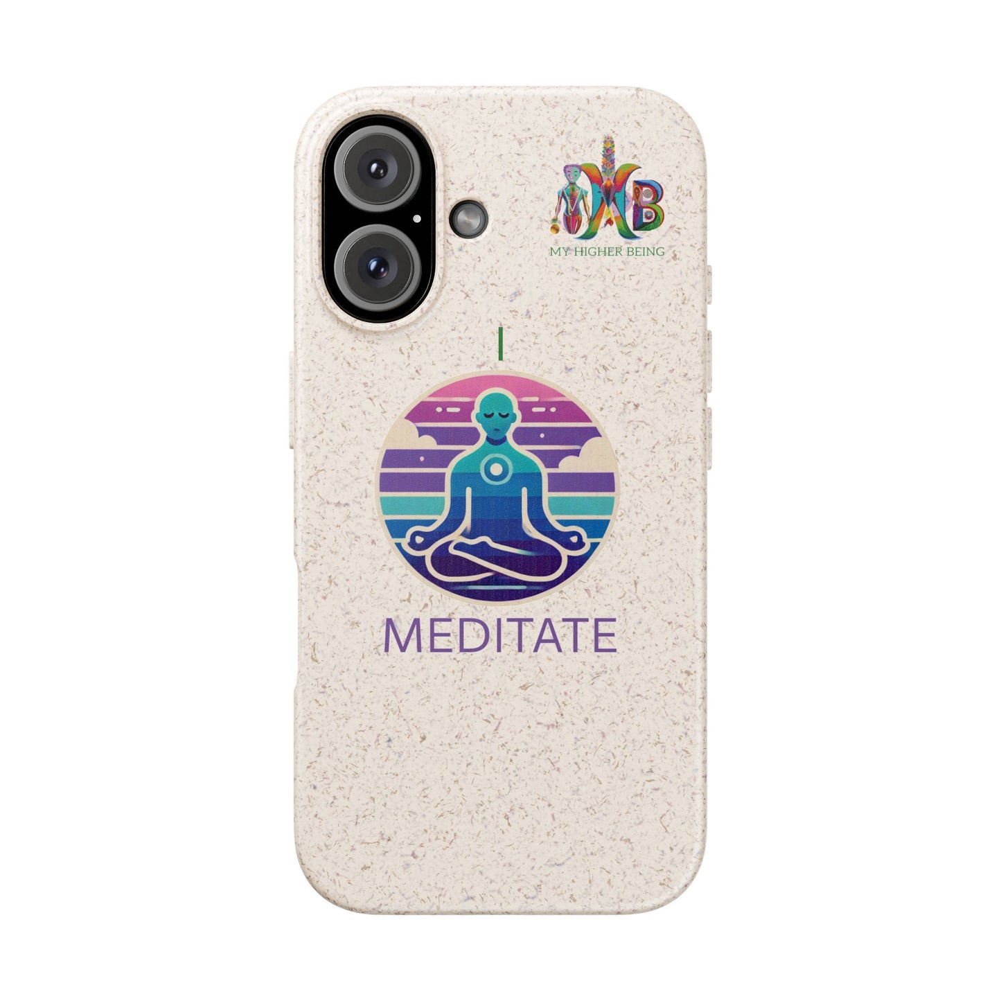 I Meditate — Plastic Free Biodegradable Phone Case — Design 4