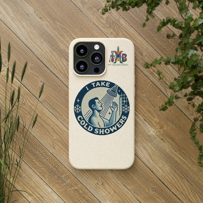 I Take Cold Showers — Plastic Free Biodegradable Phone Case — Design 2