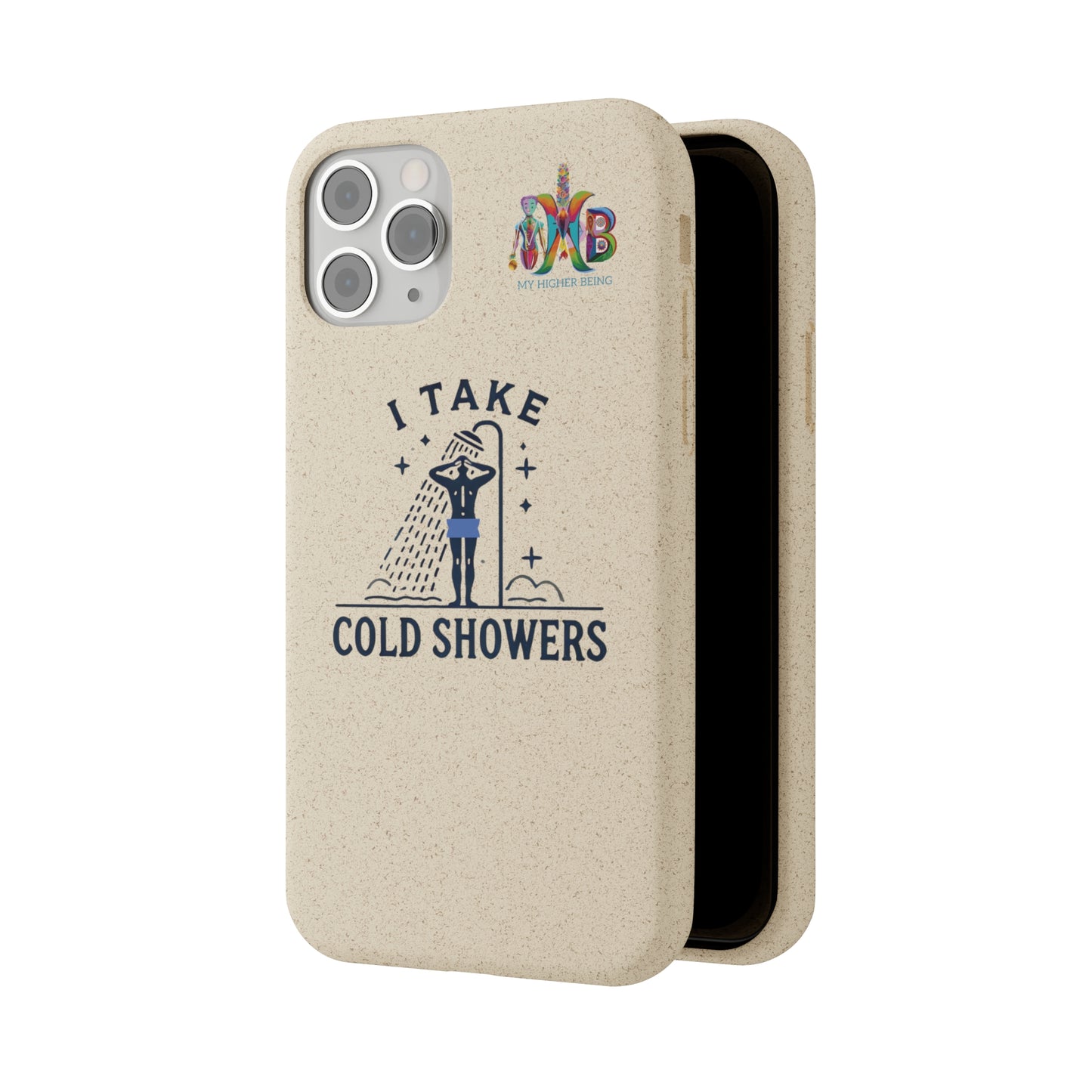 'I Take Cold Showers'_Plastic Free Biodegradable Phone Case (MHB Edition)