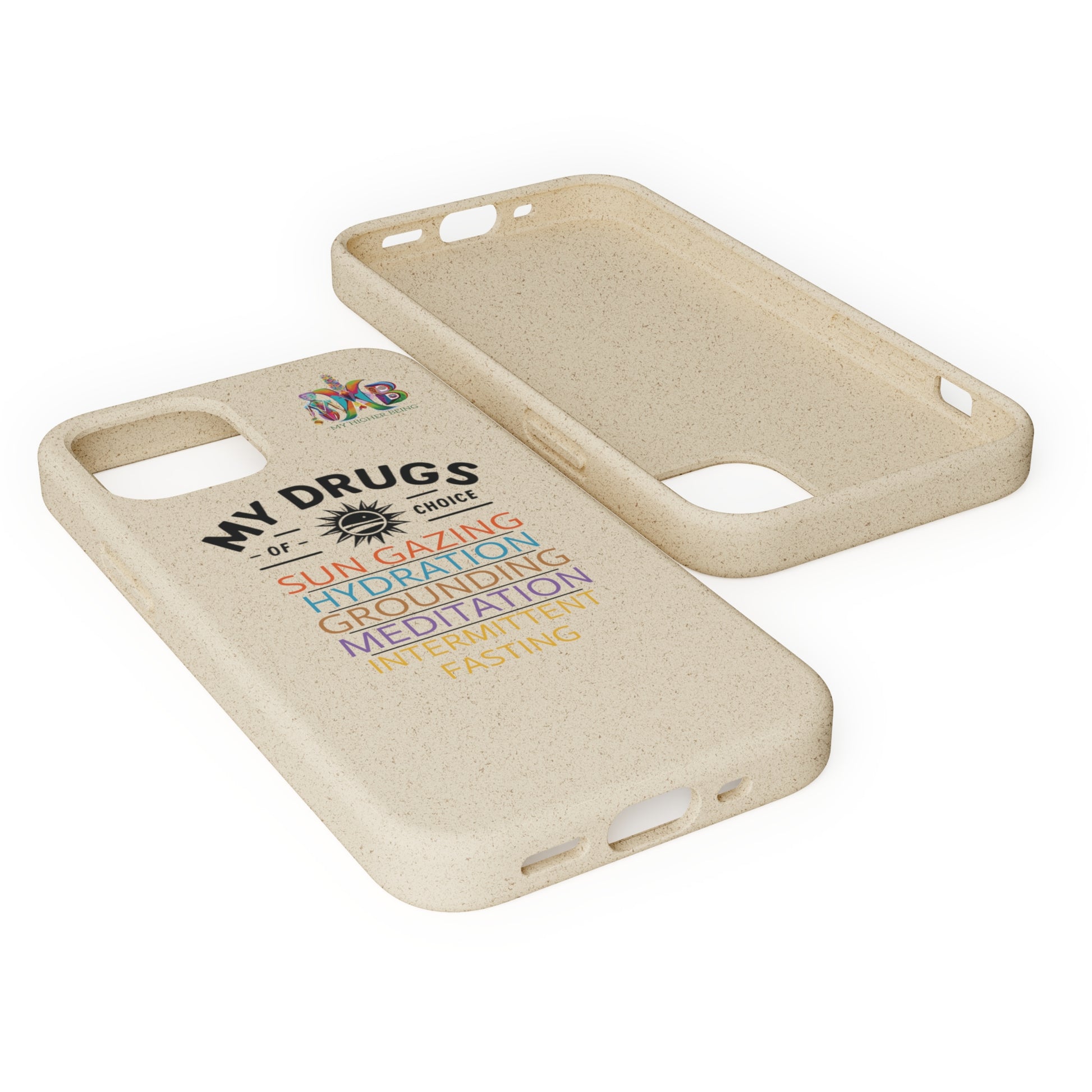 'My Drugs of Choice'_Plastic Free Biodegradable Phone Case (MHB Edition) - My Higher Being