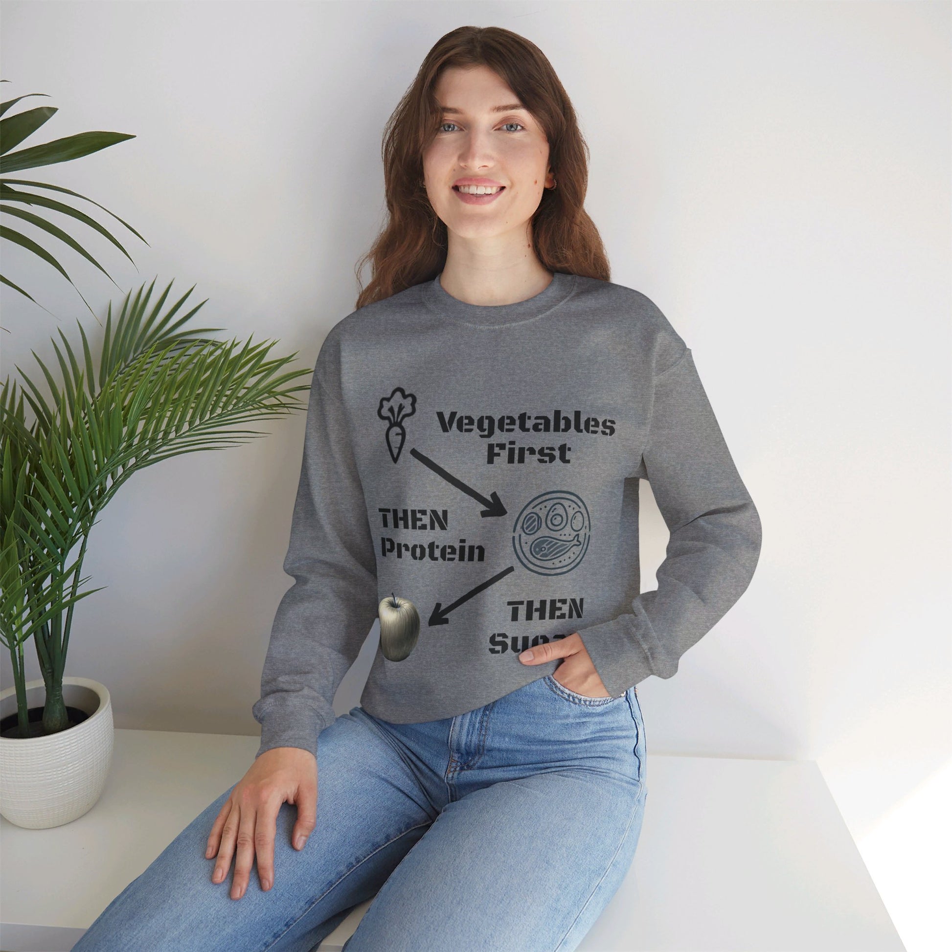 Vegetables First Sweatshirt - My Higher Being