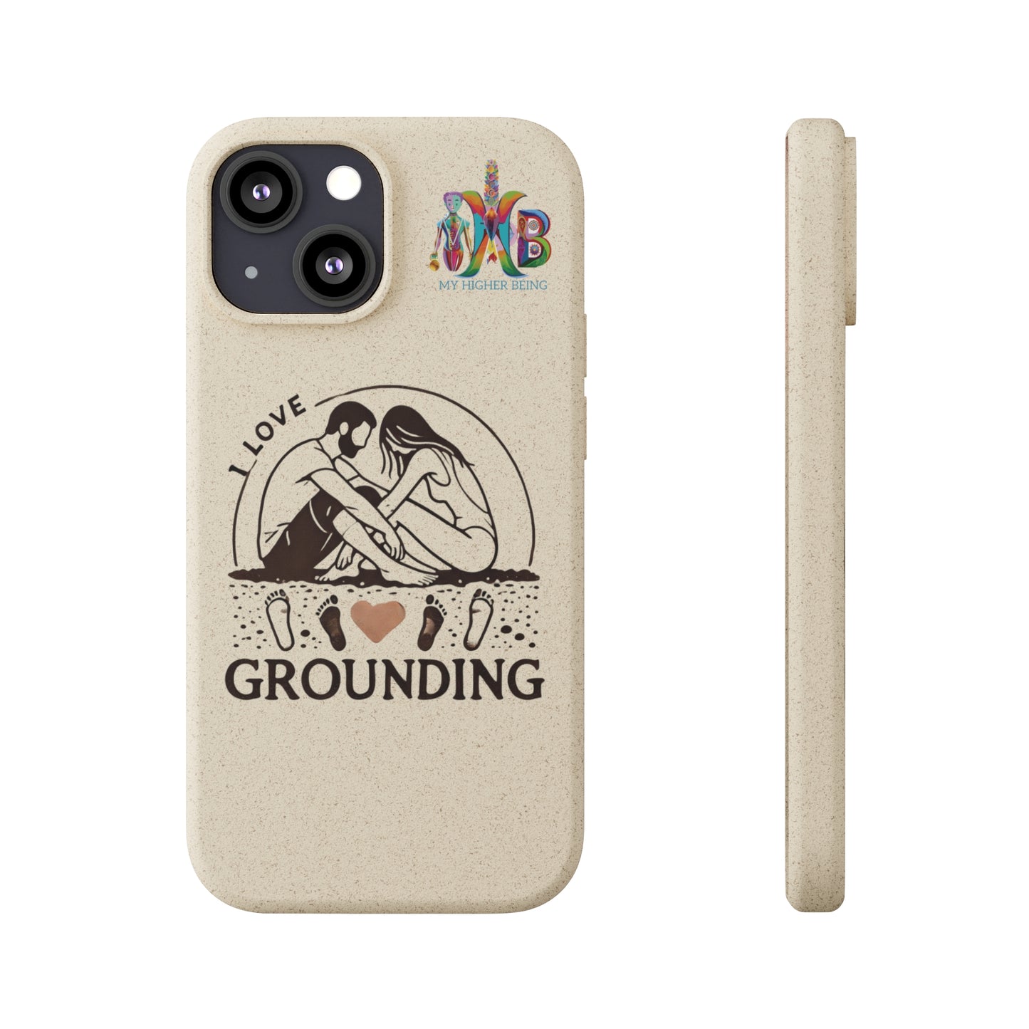 'I Love Grounding'_Plastic Free Biodegradable Phone Case (MHB Edition) - My Higher Being