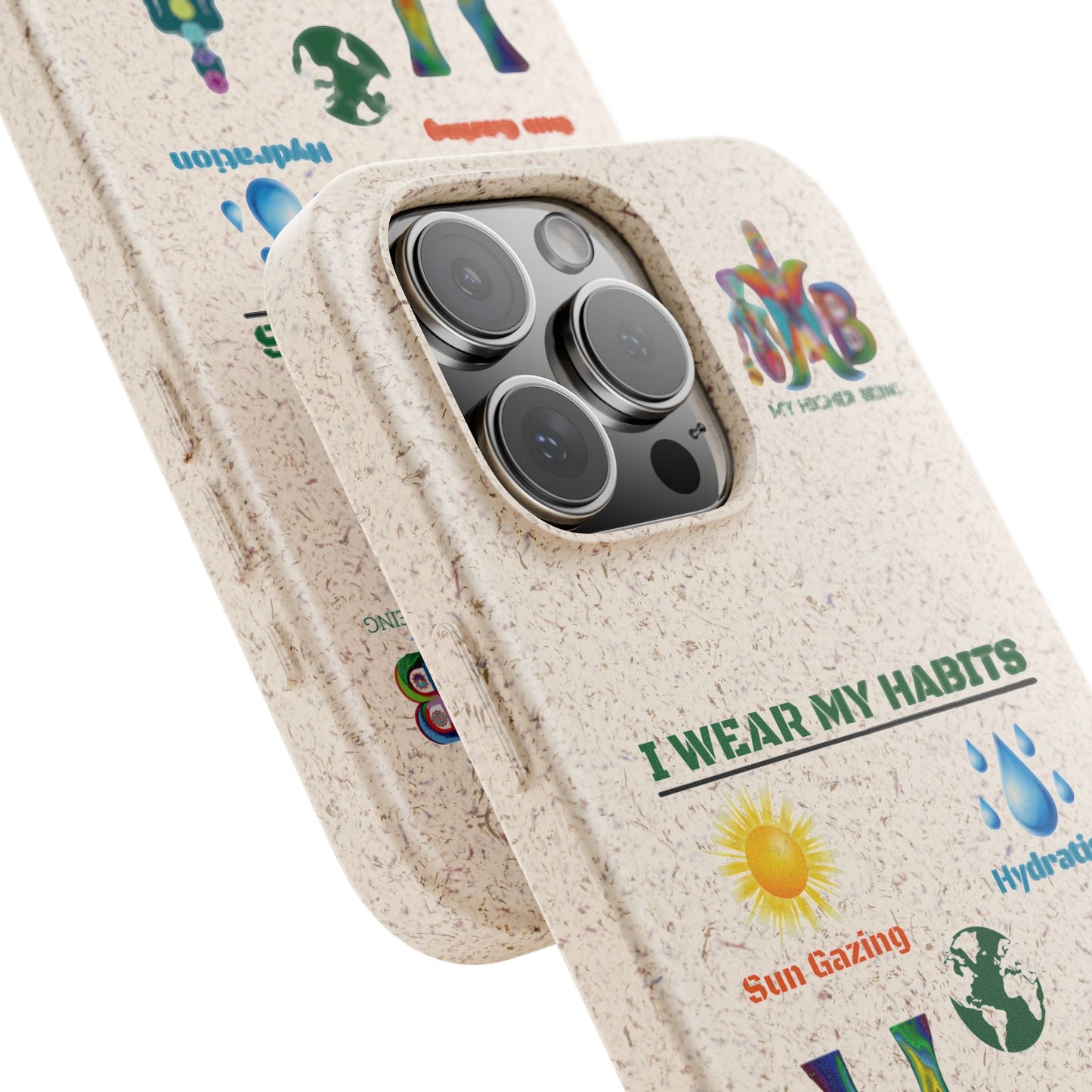 I Wear My Habits — Plastic Free Biodegradable Phone Case