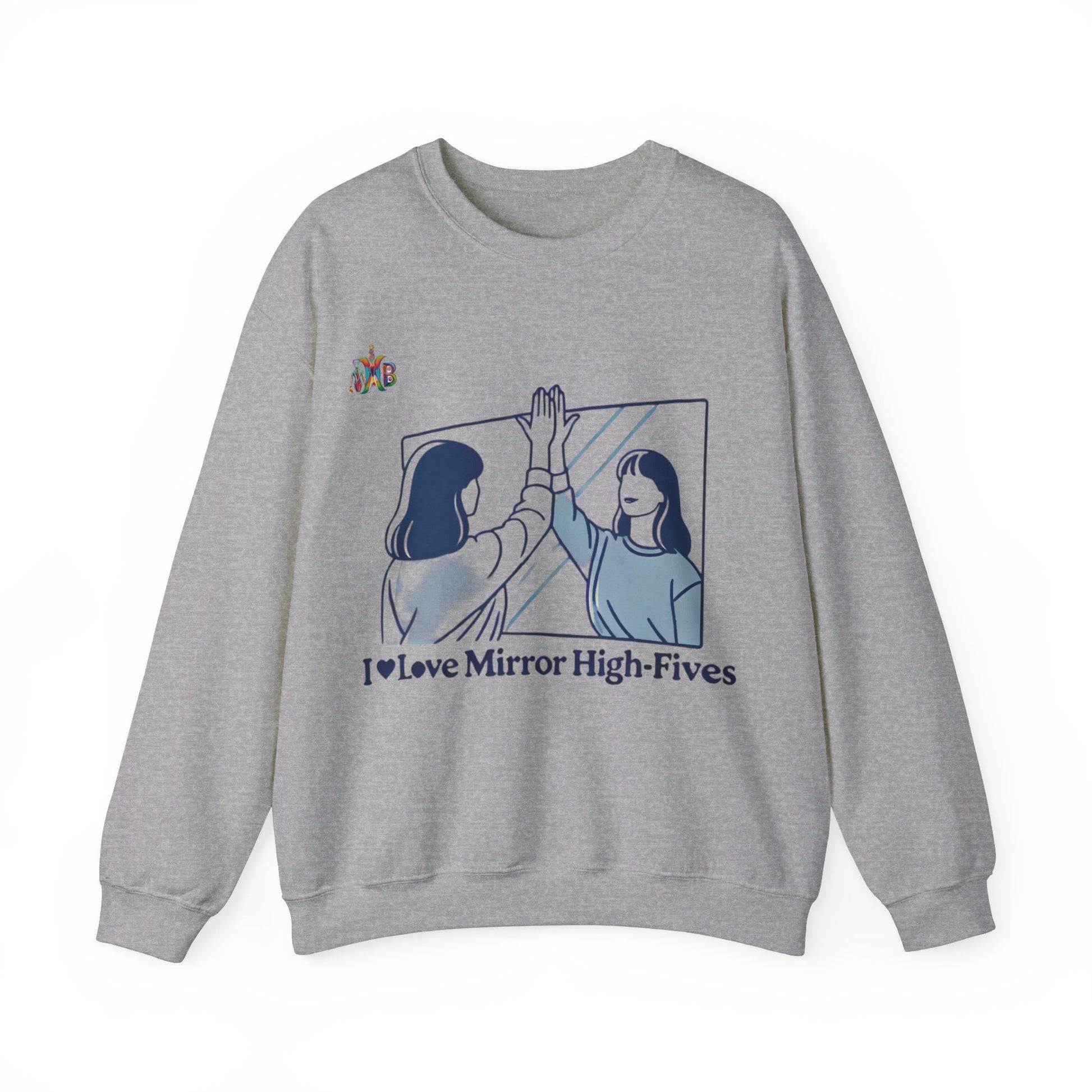 I Love Mirror High Fives Woman's Sweatshirt - My Higher Being