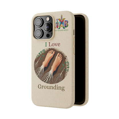 'I Love Grounding'_Plastic Free Biodegradable Phone Case