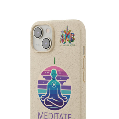 I Meditate — Plastic Free Biodegradable Phone Case — Design 4