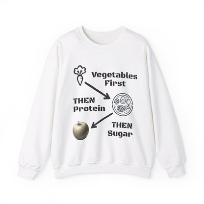 Vegetables First Sweatshirt - My Higher Being