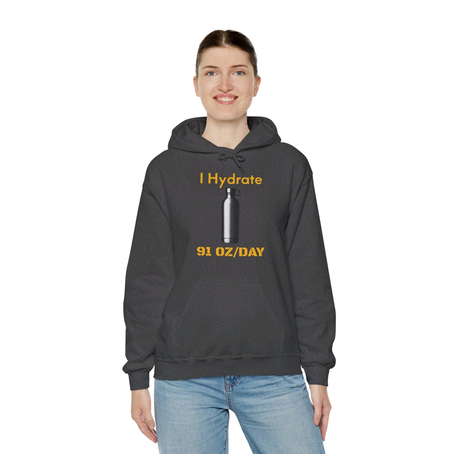 I Hydrate Woman's Hoodie_91 oz/day - My Higher Being