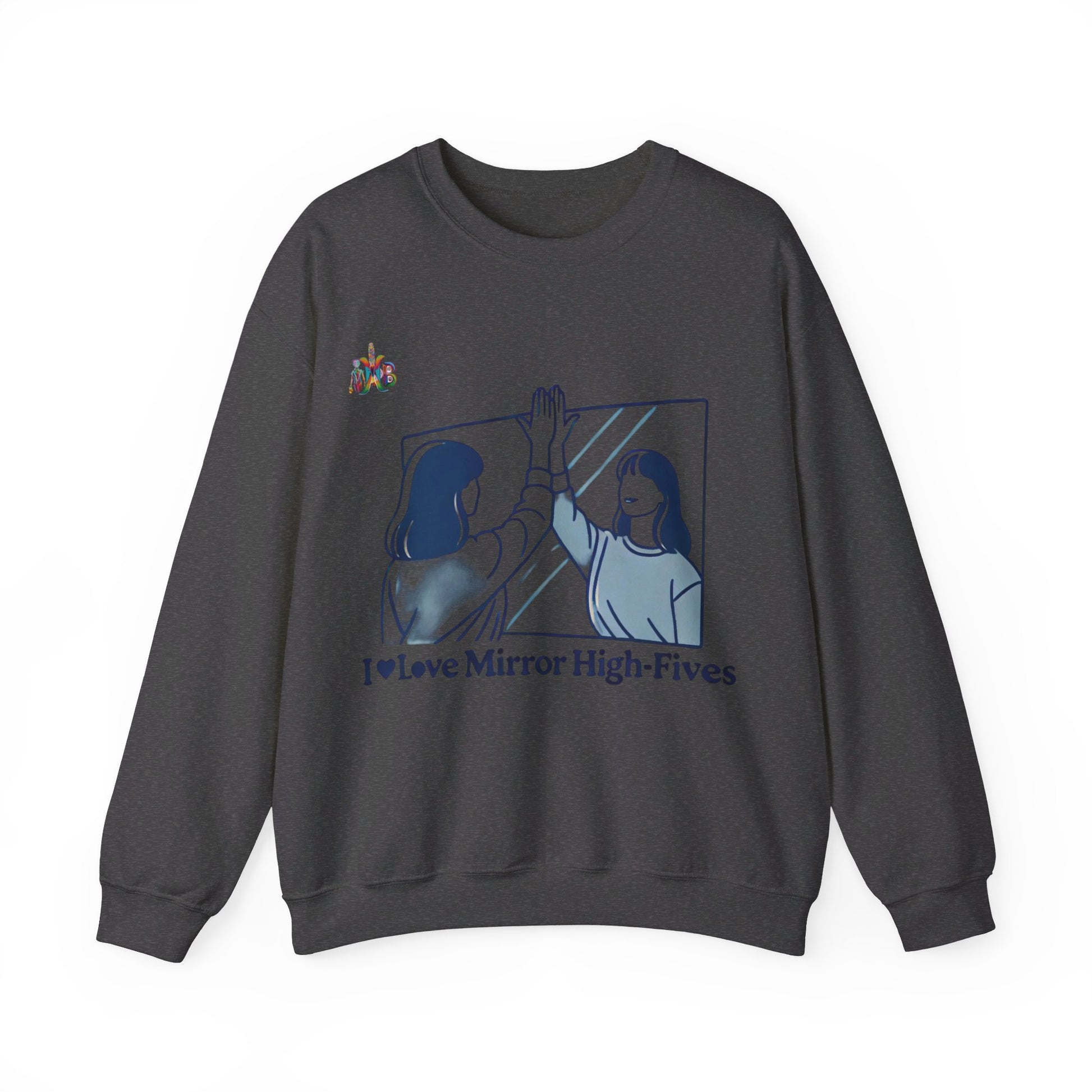 I Love Mirror High Fives Woman's Sweatshirt - My Higher Being