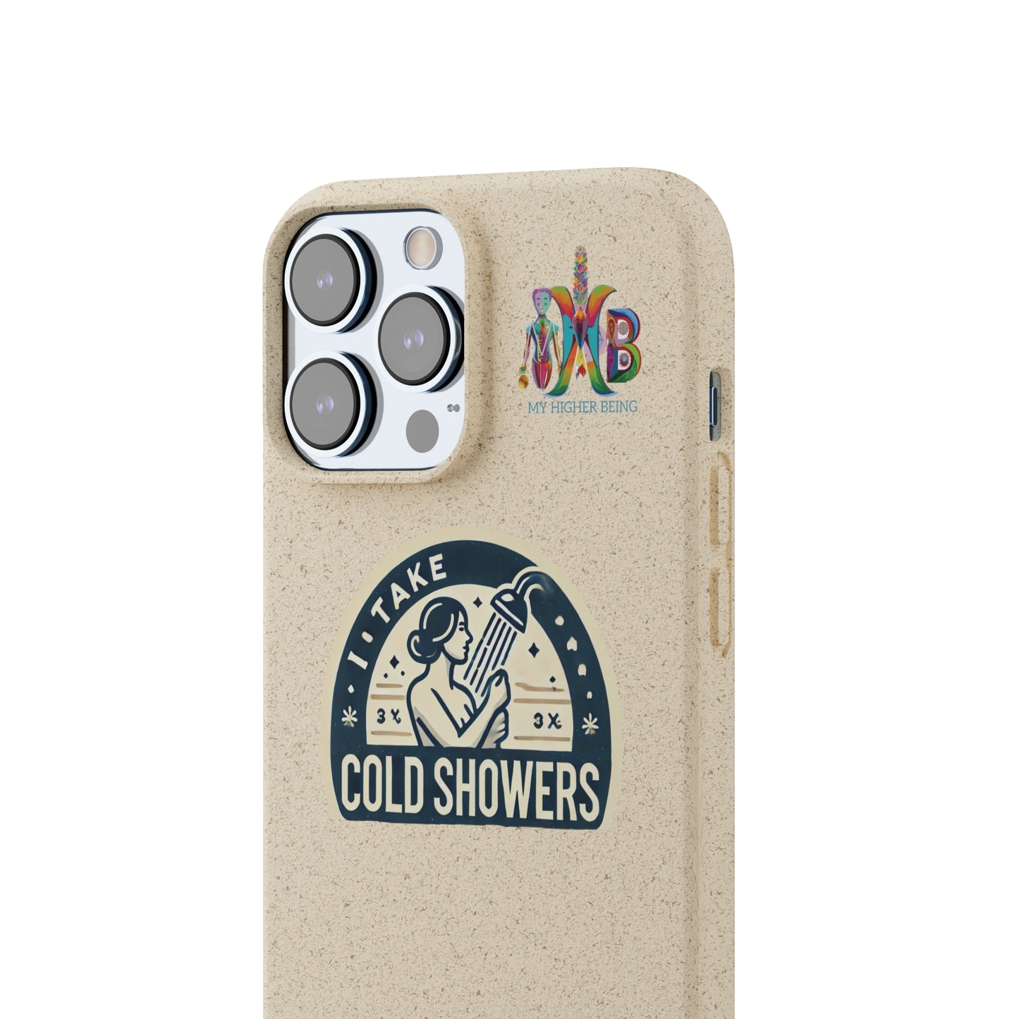 'I Take Cold Showers'_Plastic Free Biodegradable Phone Case (MHB Edition)