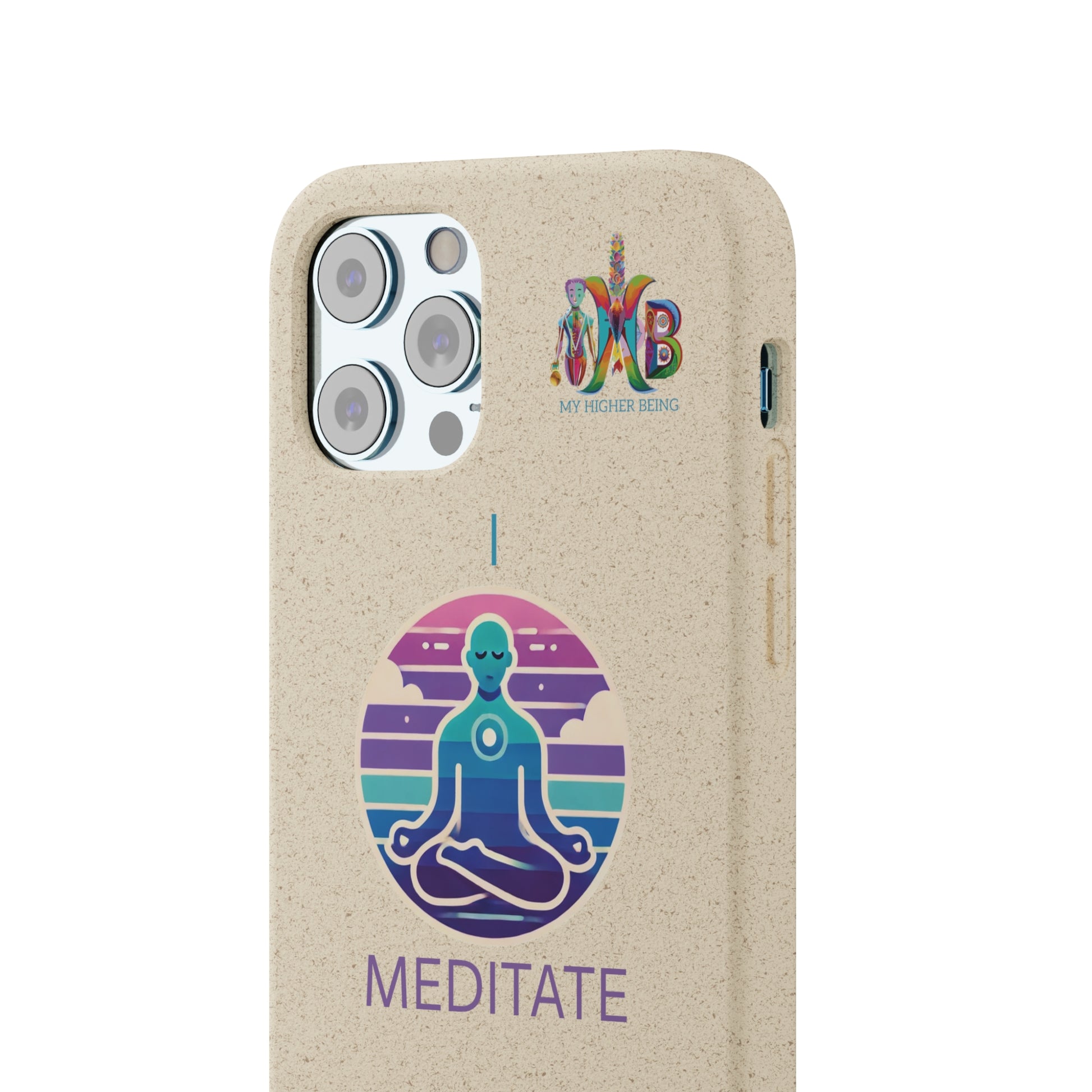 'I Meditate'_Plastic Free Biodegradable Phone Case (MHB Edition) - My Higher Being