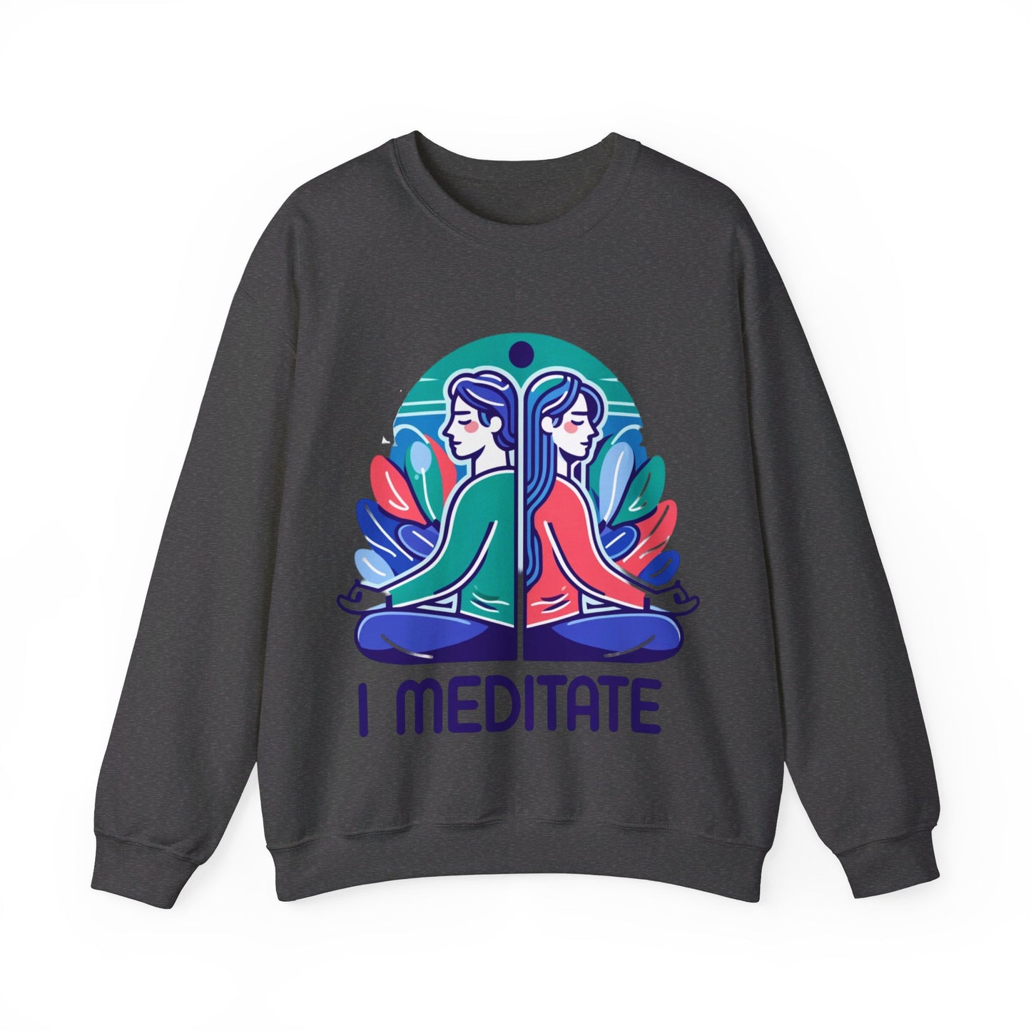 I Meditate Couples' Sweatshirt - My Higher Being