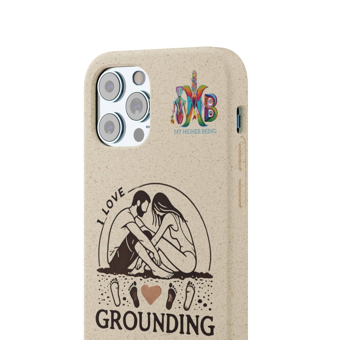 'I Love Grounding'_Plastic Free Biodegradable Phone Case (MHB Edition) - My Higher Being