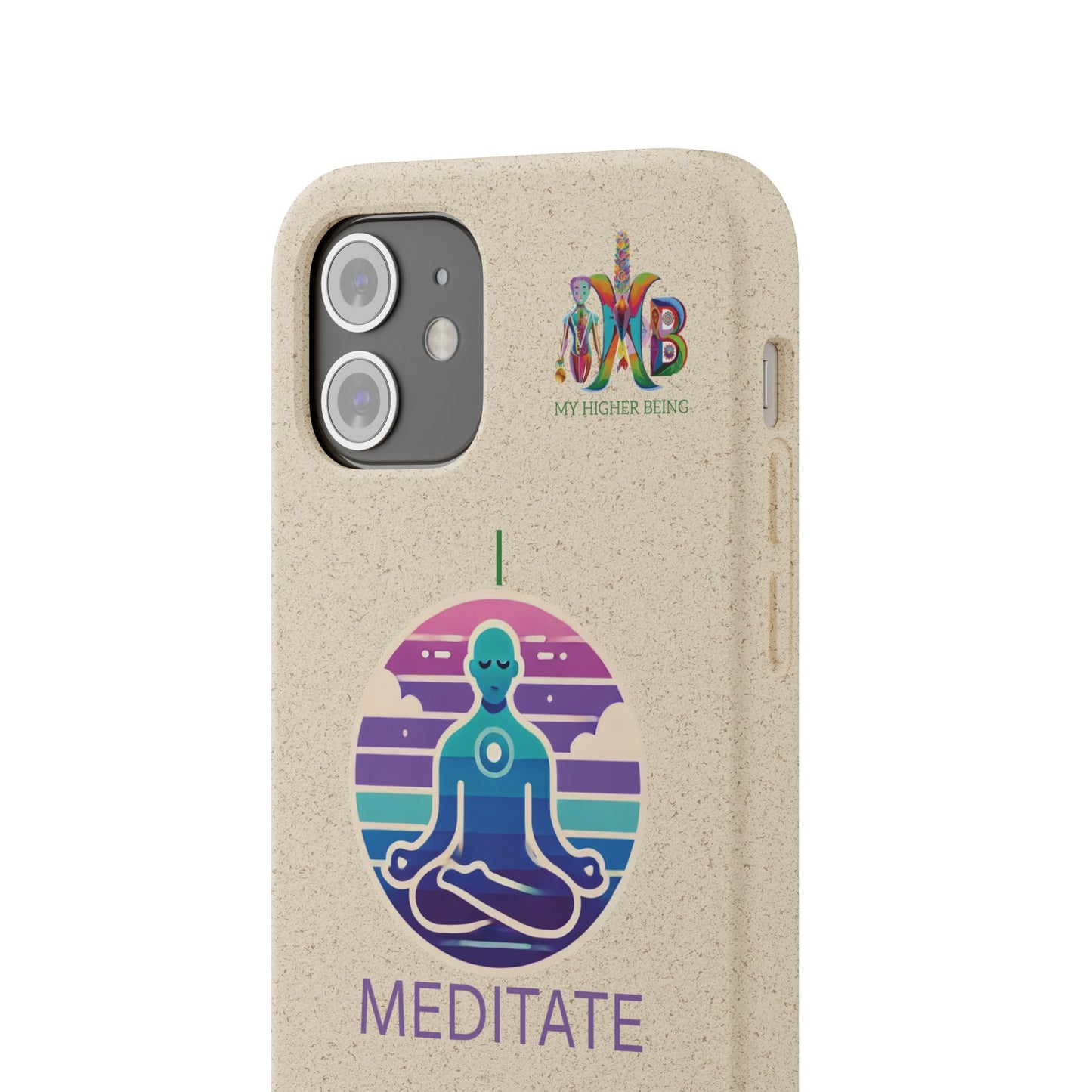 I Meditate — Plastic Free Biodegradable Phone Case — Design 4