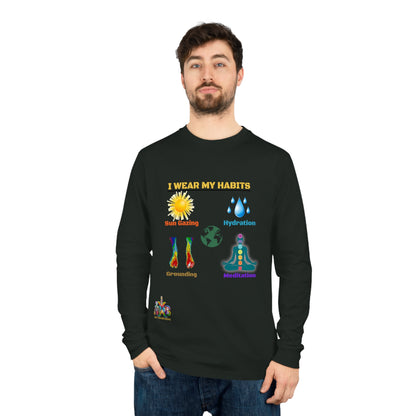 'I Wear My Habits'_100% Organic Cotton Long Sleeve Tee