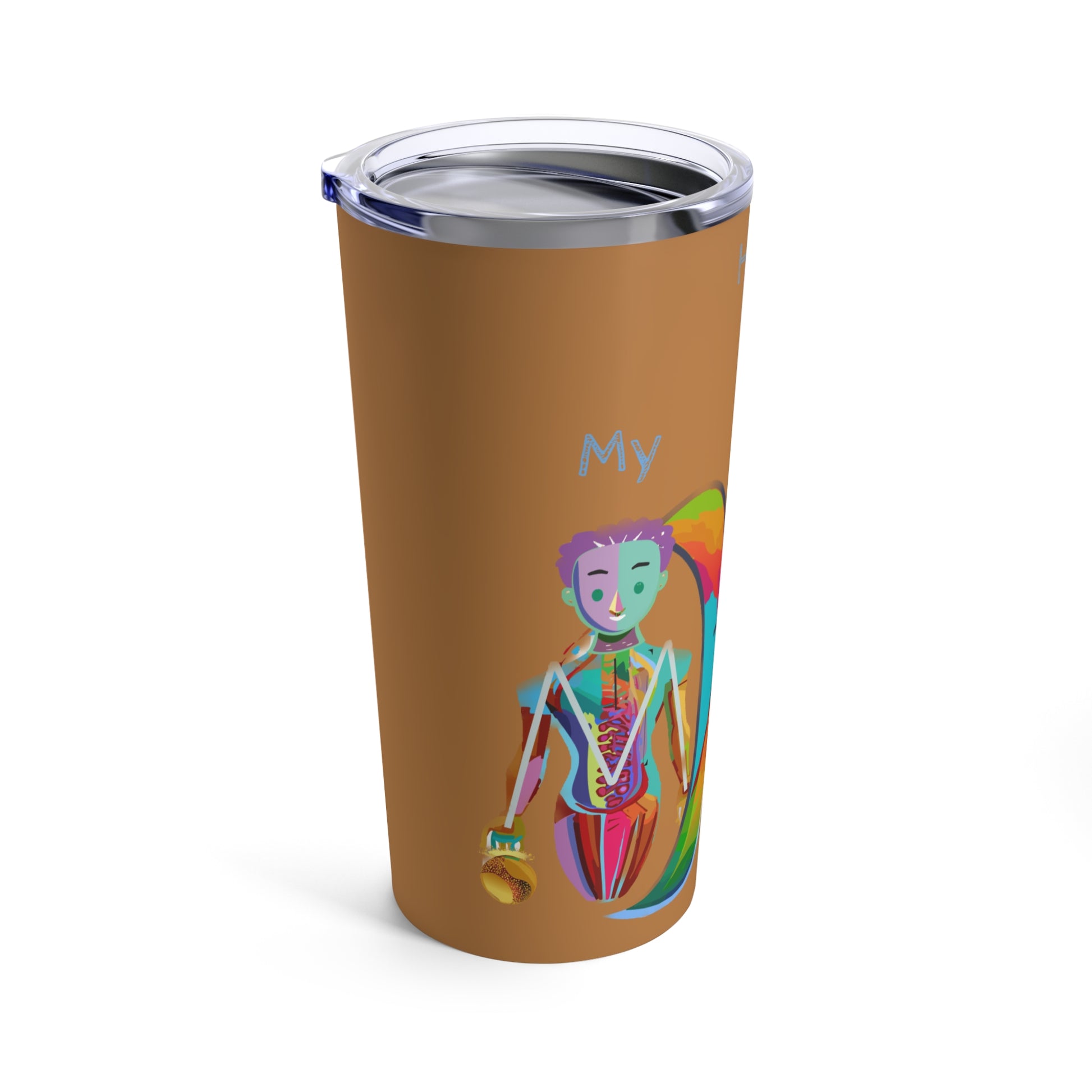 My Higher Being_BrownTumbler_20oz - My Higher Being