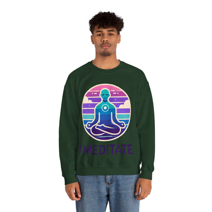 I Meditate Man's Sweatshirt - My Higher Being