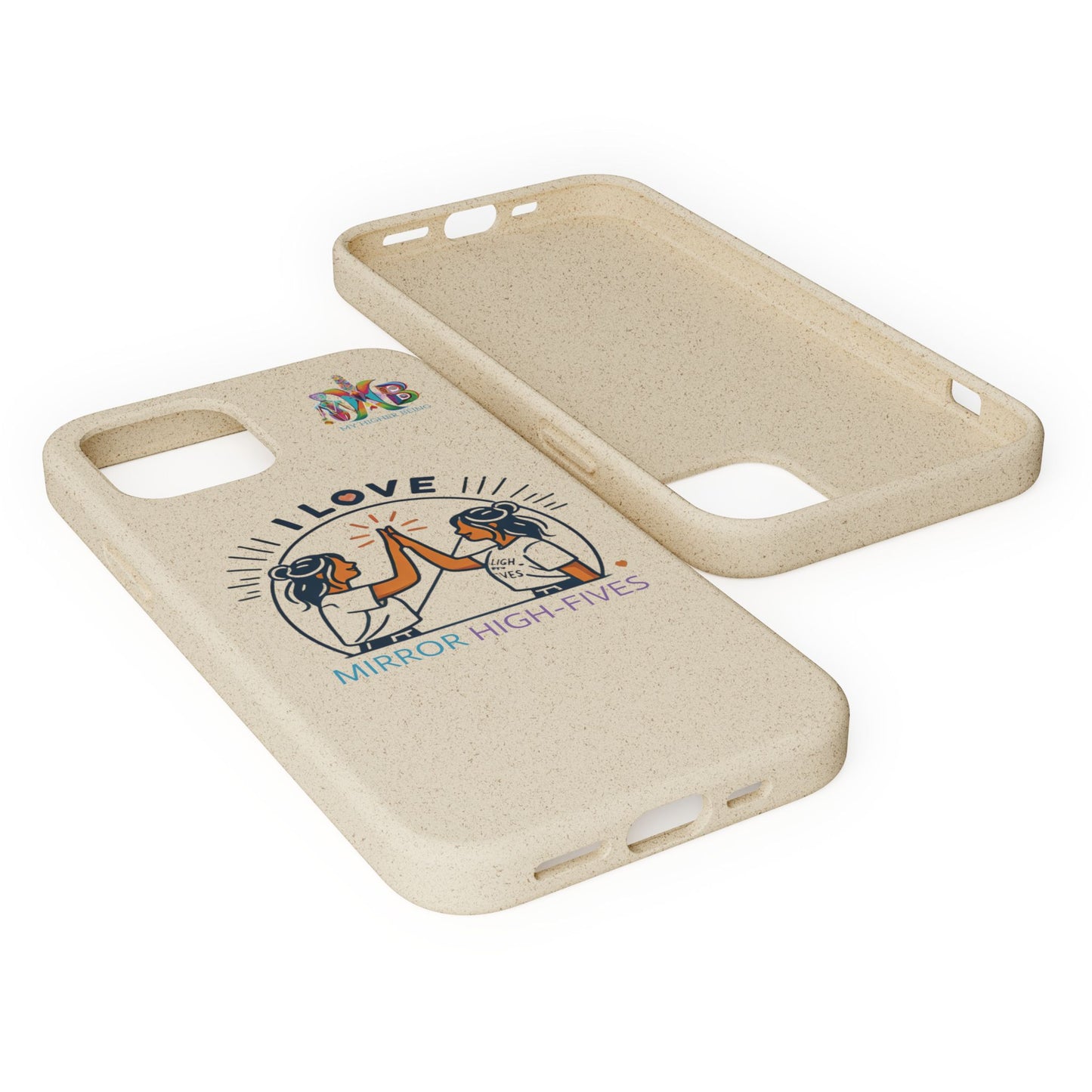 I Love Mirror High-Fives — Plastic Free Biodegradable Phone Case — MHB Edition