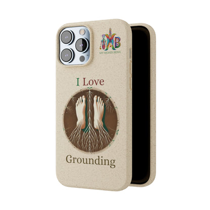 'I Love Grounding'_Plastic Free Biodegradable Phone Case