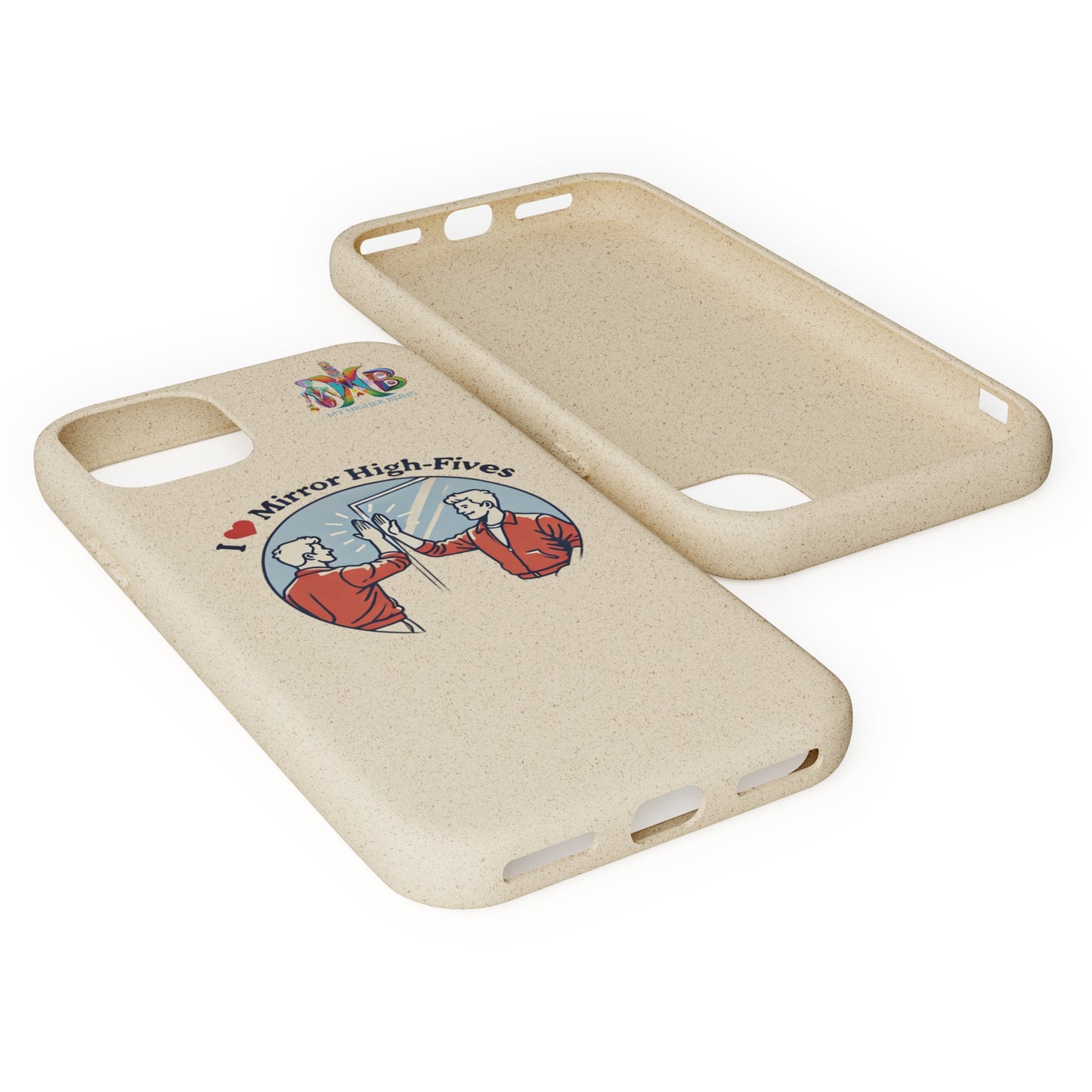 'I Love Mirror High - Fives'_Plastic Free Biodegradable Phone Case (MHB Edition) - My Higher Being