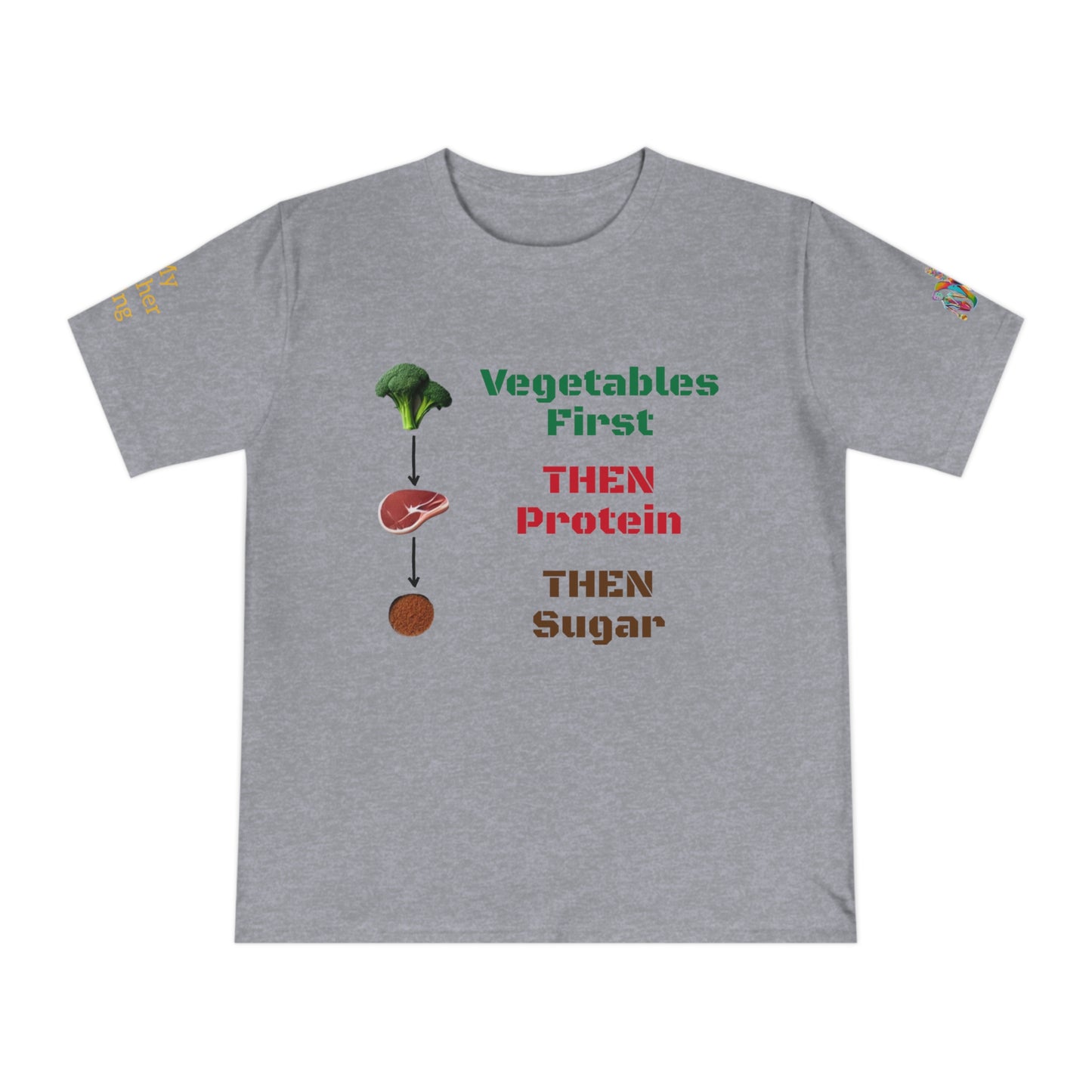 'Vegetables First' (MHB EDITION)_100% Organic Cotton T-Shirt - My Higher Being