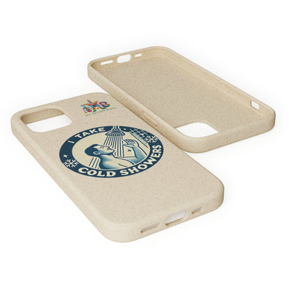 I Take Cold Showers — Plastic Free Biodegradable Phone Case — Design 2