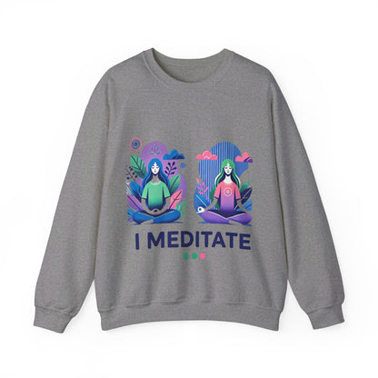 I Meditate Woman's Sweatshirt - My Higher Being